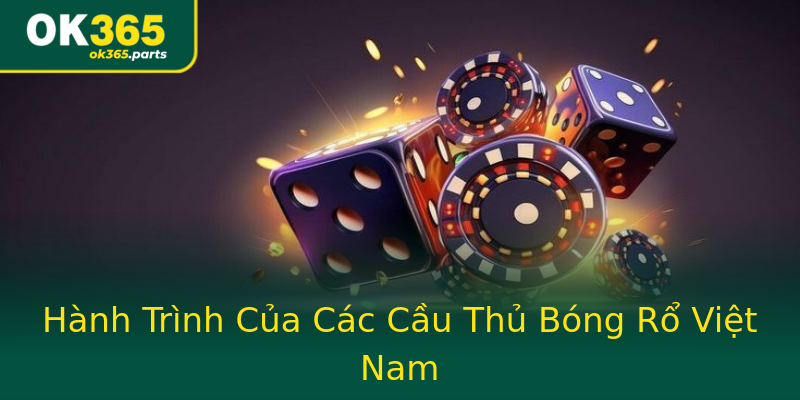 Hành Trình Của Các Cầu Thủ Bóng Rổ Việt Nam Hành Trình Của Các Cầu Thủ Bóng Rổ Việt Nam