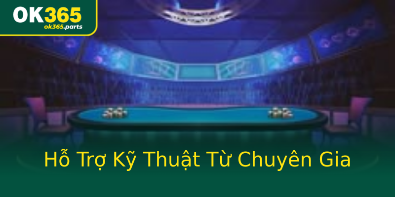 Hỗ Trợ Kỹ Thuật Từ Chuyên Gia Hỗ Trợ Kỹ Thuật Từ Chuyên Gia