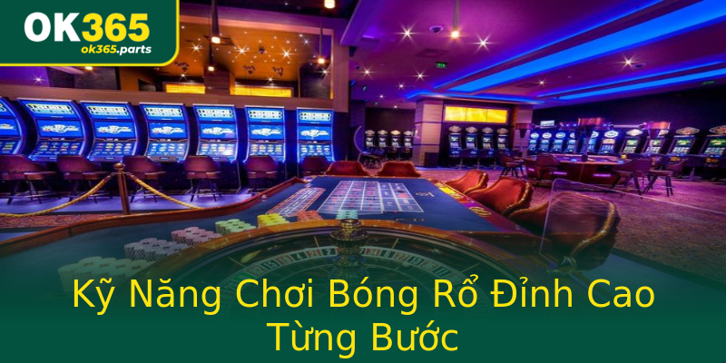 Kỹ Năng Chơi Bóng Rổ Đỉnh Cao Từng Bước Kỹ Năng Chơi Bóng Rổ Đỉnh Cao Từng Bước